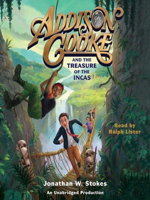 cover image of Addison Cooke and the Treasure of the Incas